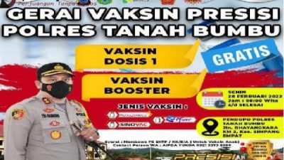 Kapolres : Dear Masyarakat Tanah Bumbu yang Belum Vaksinasi, Ayo Besok Bervaksin